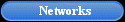Networks